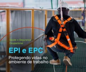Titulo e EPI E EPC em azul claro, segurança do trabalho em verde e uma frase Protegendo vidas no ambiente de trabalho, um homem com equipamento de segurança, abaixado de costas